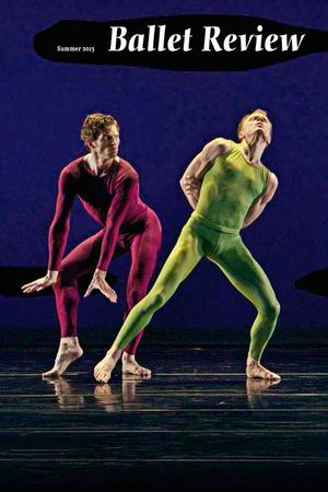 Ballet Review - Vol 41 No 2 - Summer 2013