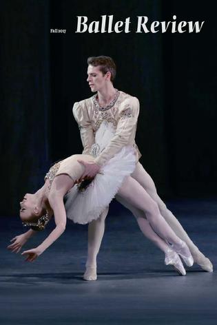 Ballet Review - Vol 45 No 3 - Fall 2017